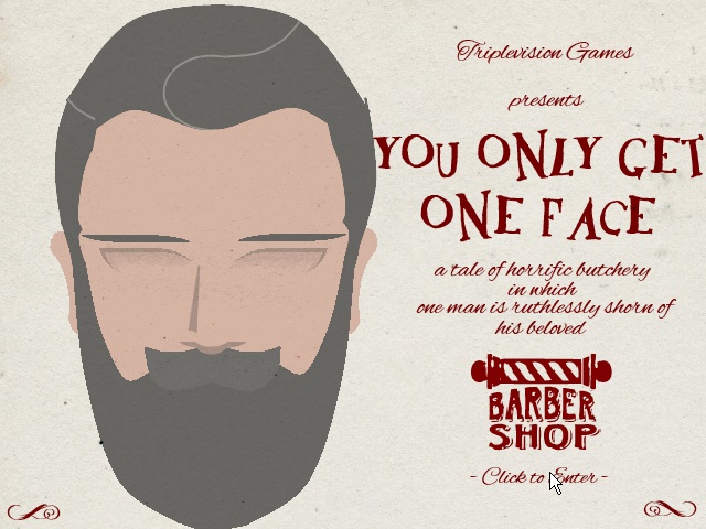 screenshot of You Only Get One Face